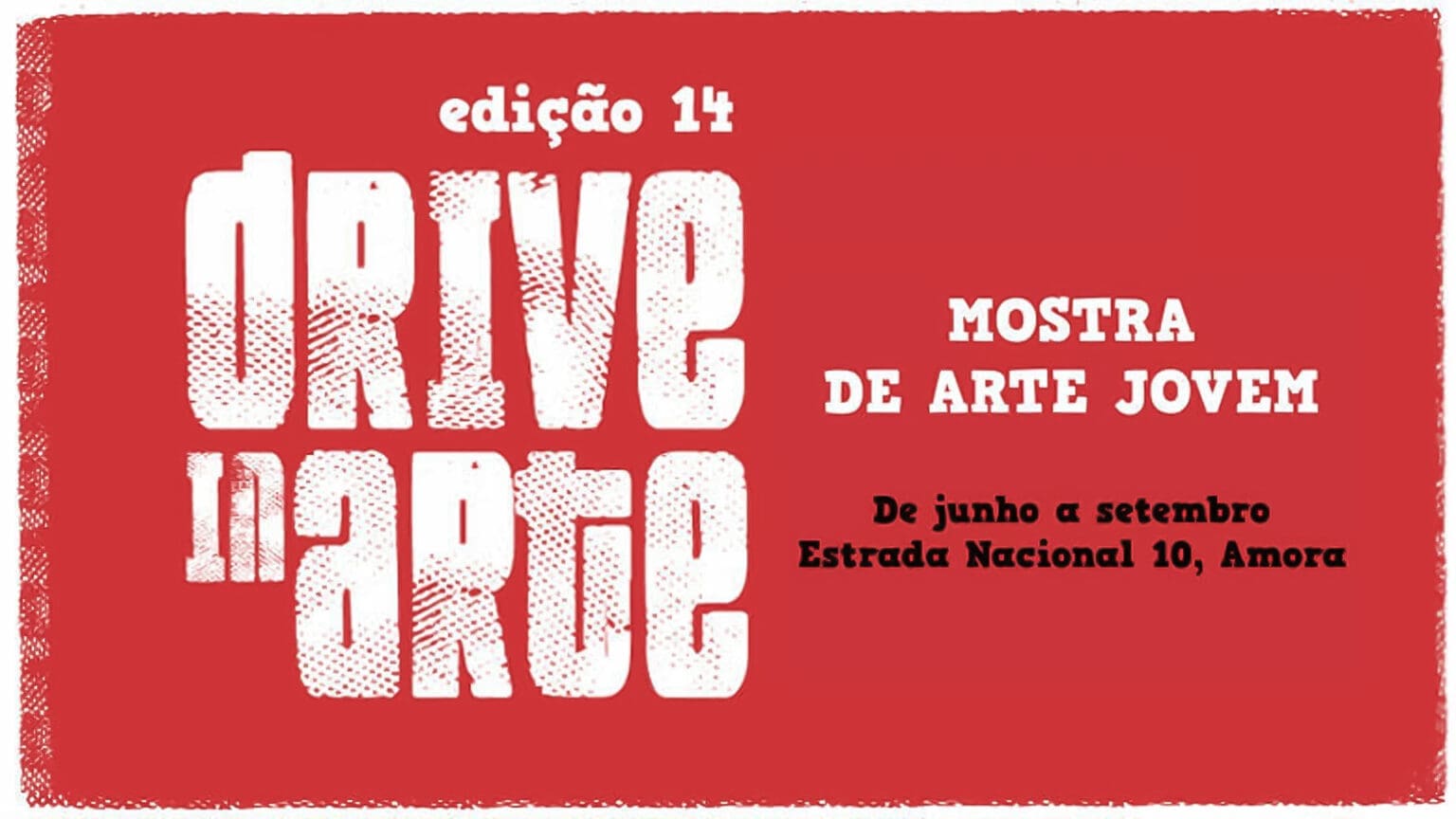 Drive In Arte: Mostra de Arte Jovem em Seixal