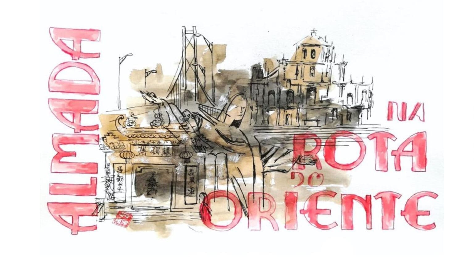 “Almada na Rota do Oriente”