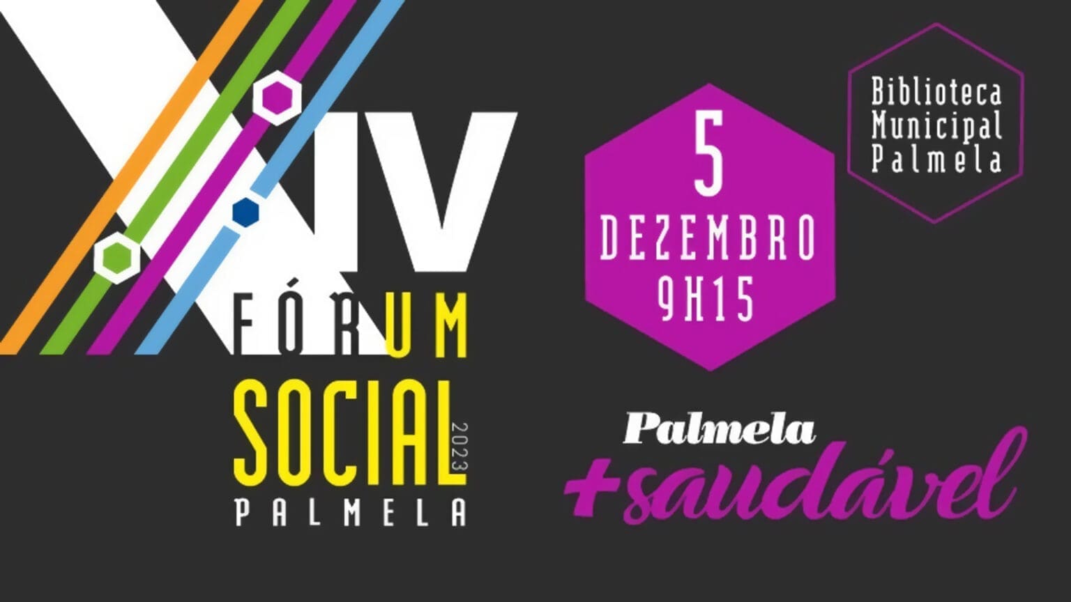 Fórum Social Palmela 2023: “Palmela + Saudável”